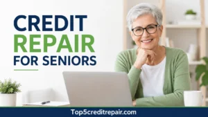 Credit Repair for Seniors